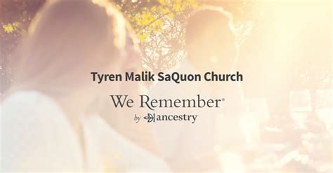 tyren malik church|Tyren Church Obituary